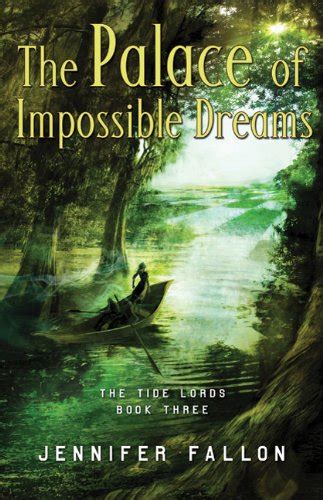 The Palace Of Impossible Dreams By Fallon Jennifer Good 2010 1st