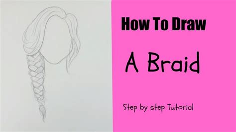 You can also draw strands that have come loose from the main braid. How to draw A Braid l Easy Tutorial - YouTube