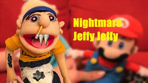 Nightmare Jeffy Speededit Sml Fan Video Youtube
