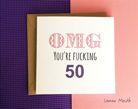Funny 50th Birthday Card Offensive Humour Rude Cheeky Friends Banter Birthday Fifty