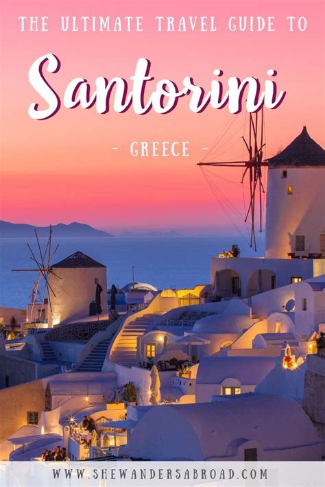 The Ultimate Santorini Travel Guide Everything You Need To Know
