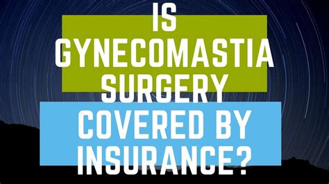 Gynecomastia Surgery Insurance Gynecomastia Surgery Cost