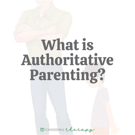 Authoritative Parenting Definition Characteristics And Examples