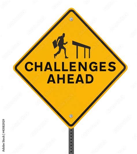 Challenges Ahead Sign On White Stock Photo Adobe Stock