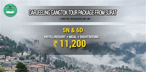 Darjeeling Gangtok Tour Package From Surat ₹11200