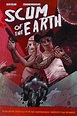 Scum of the Earth | Fresh Comics