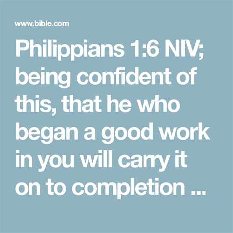 Philippians Niv Being Confident Of This That He Who Began A Good