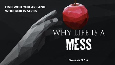 Genesis 31 7 Why Life Is A Mess West Palm Beach Church Of Christ