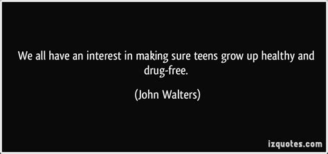 Quotes About Teens And Drugs Quotesgram