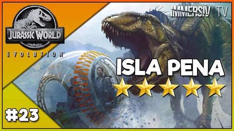 Isla pena step by step walkthrough/tutorial! ISLA PENA 5 ETOILES - Jurassic World Evolution Let's Play FR - EP23 - YouTube