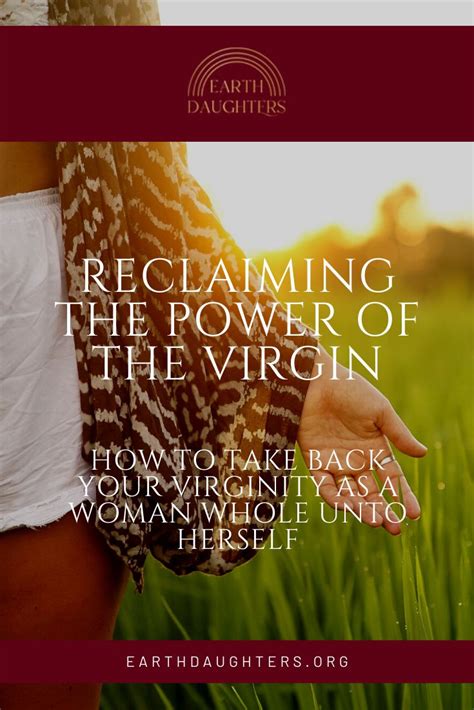 how to take back your virginity as a woman whole unto herself virgin women take back