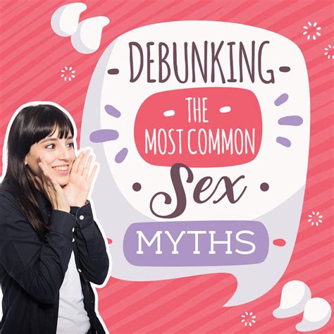 The Randy Fox Sexual Wellness Blog Debunking The Most Common Sex Myths