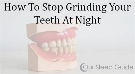 How To Stop Grinding Your Teeth At Night All To Know About Bruxism