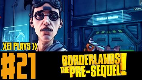 Let S Play Borderlands The Pre Sequel Blind EP21 Multiplayer Co Op
