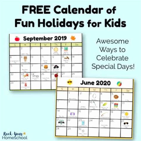 Calendar Of Fun Holidays For Kids Rock Your Homeschool