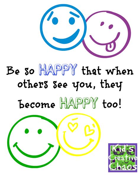 Be Happy Happiness Quotes And Sayings Kids Creative Chaos