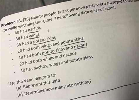 Solved Ninety People At A Superbowl Party Were Surveyed To Chegg