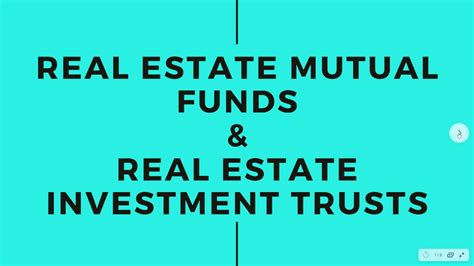 Real Estate Mutual Funds Real Estate Investment Trust How Are They
