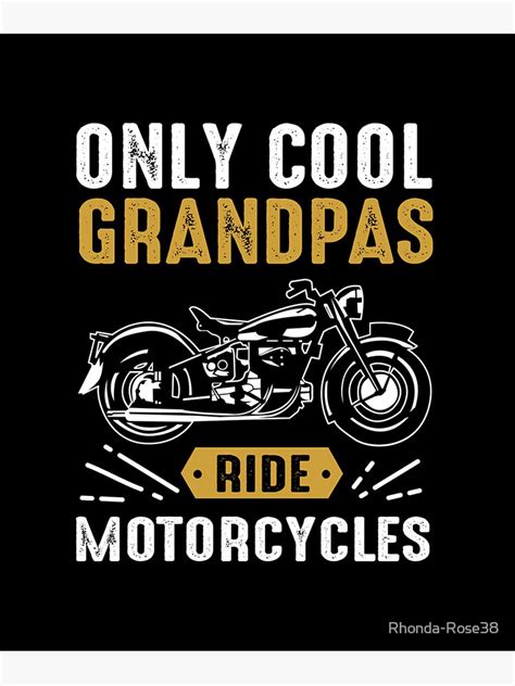 Only Cool Grandpas Ride Motorcycles Sticker For Sale By Rhonda Rose38