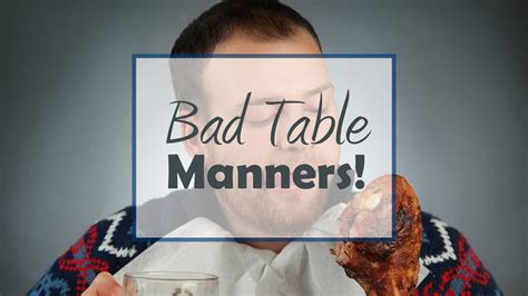 Bad Table Manners Business