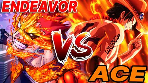 Endeavor Vs Ace Vs Battles Youtube