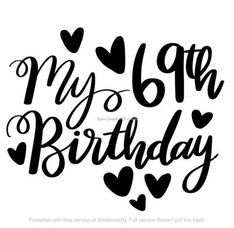 My 69th Birthday Svg Png  Eps Dxf Ai Pdf Etsy