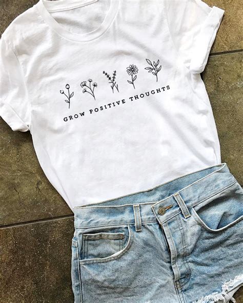 Grow Positive Thoughts Basic Tee T Shirts For Women Simple Shirts Tee Shirt Designs