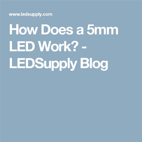 How Does A 5mm Led Work Led 5mm Work