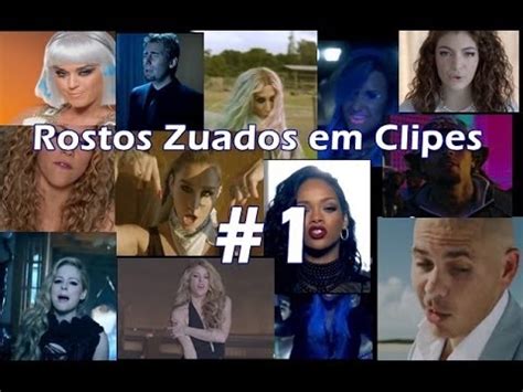 Rostos Zuados Em Clipes 1 YouTube