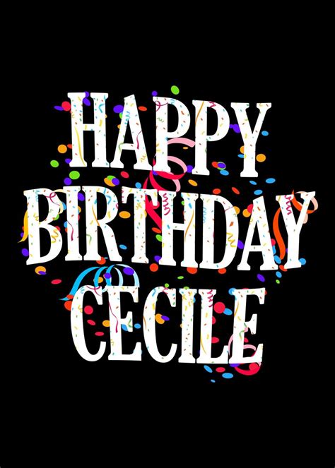 Happy Birthday Cecile Poster Picture Metal Print Paint By