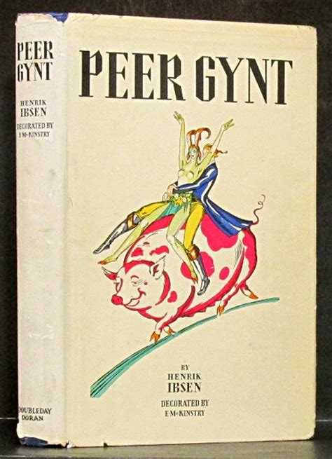 Peer Gynt 1929 Doubleday Doran 1st By Ibsen Henrik Very Good 1929