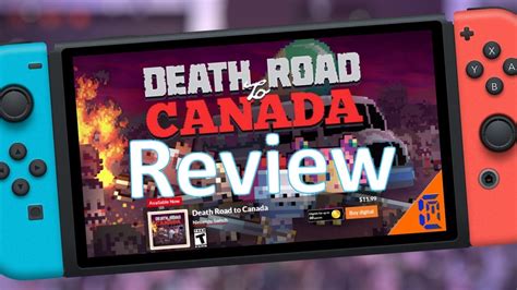 Death Road To Canada Nintendo Switch Review Youtube