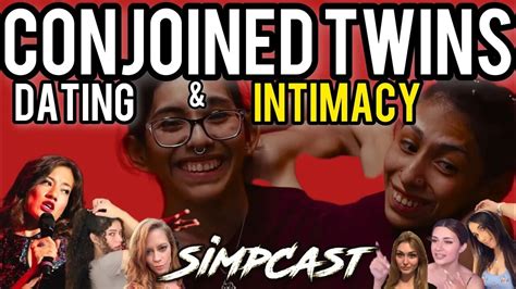 Sex And Dating For Conjoined Twins Simpcast Reacts Chrissie Mayr