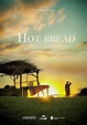 Hot Bread - Película - 2019 - Crítica | Reparto | Estreno | Duración ...