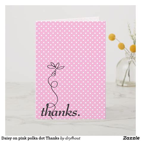 Daisy On Pink Polka Dot Thanks Thank You Card Pink Polka