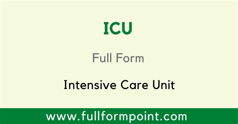 Icu Full Form Intensive Care Unit