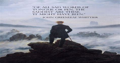 Of All Sad Words Of Tongue Or Pen John Greenleaf Whittier