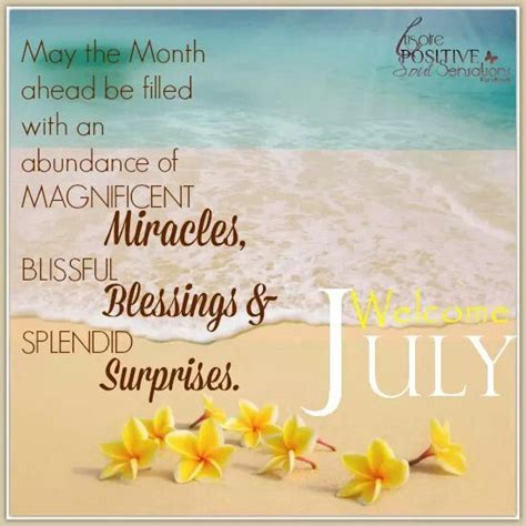 Welcome July July Quotes Welcome July Happy New Month Quotes