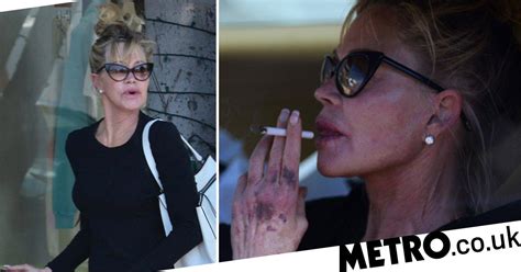 Melanie Griffith Reveals Bruised Hand As She Smokes A Cigarette Metro