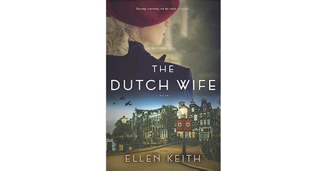 The Dutch Wife By Ellen Keith