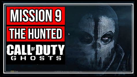 Call Of Duty Ghosts Mission 9 The Hunted Youtube