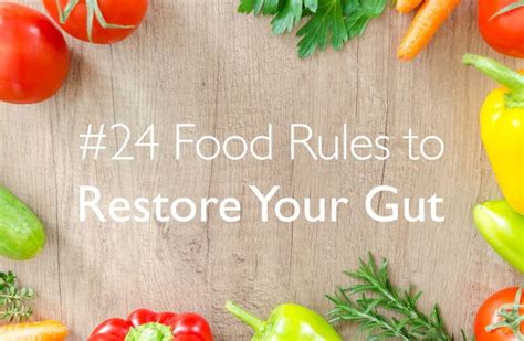 24 Food Rules To Restore Your Gut Bacteria And Health Prepare For Change