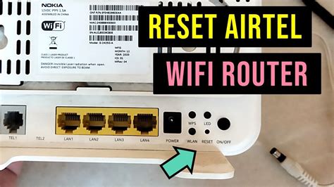 How To Reset Airtel Xstream Fiber Nokia Wifi Router Fix Airtel Wifi