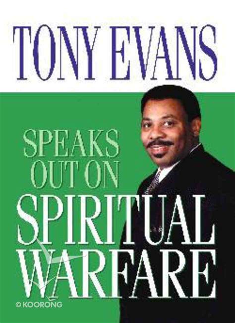 Spiritual Warfare Tony Evans Speaks Out Series By Tony Evans Koorong