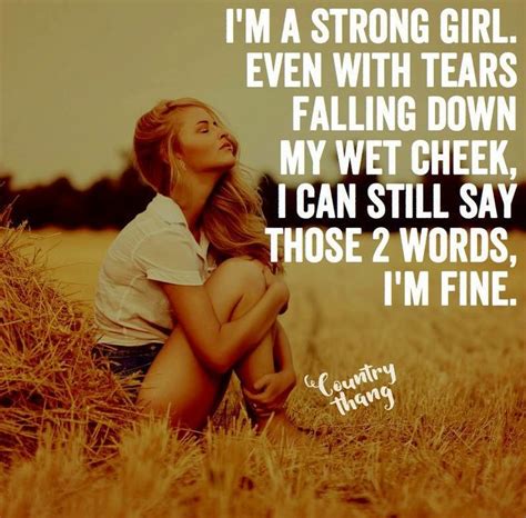 Pin By Laura On Country Things Country Girl Quotes Strong Girl