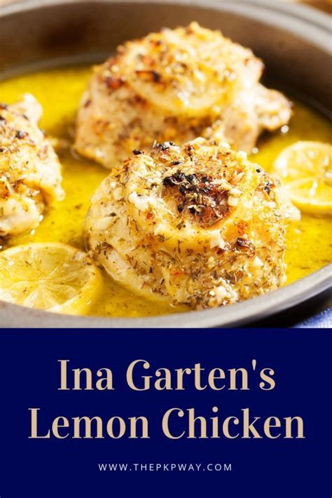 Loaded with garlic and olive oil and punched up with. Ina Garten's Lemon Chicken | The PKP Way-Recipe in 2020 ...