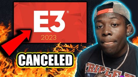 E3 2023 Is Actually Canceled End Of Gaming Youtube