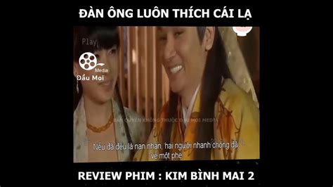Review Phim Kim BÌnh Mai 2 Youtube