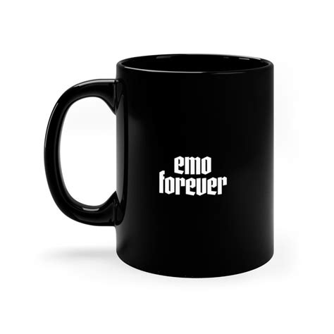 11oz Emo Forever Black Mug Emo T Retired Emo Elder Emo Etsy Emo