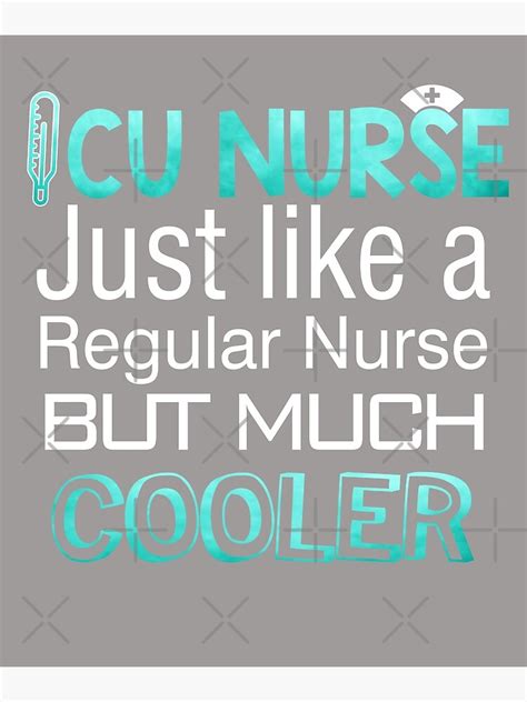 Icu Nurse Cooler Quote Poster By Popartdesigns Redbubble